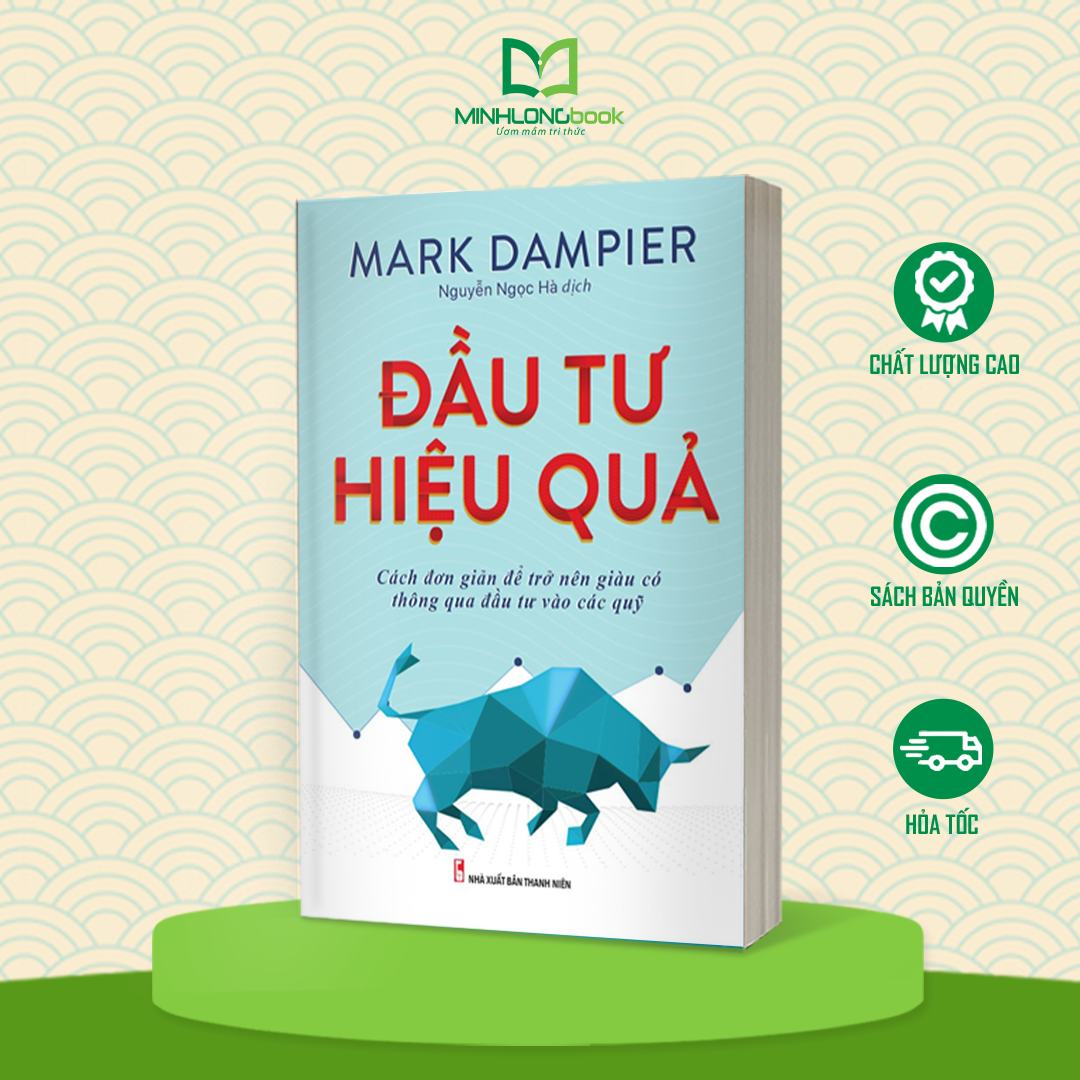 Sách - Đầu Tư Hiệu Quả - Cách đơn giản để trở nên giàu có thông qua đầu tư vào các quỹ