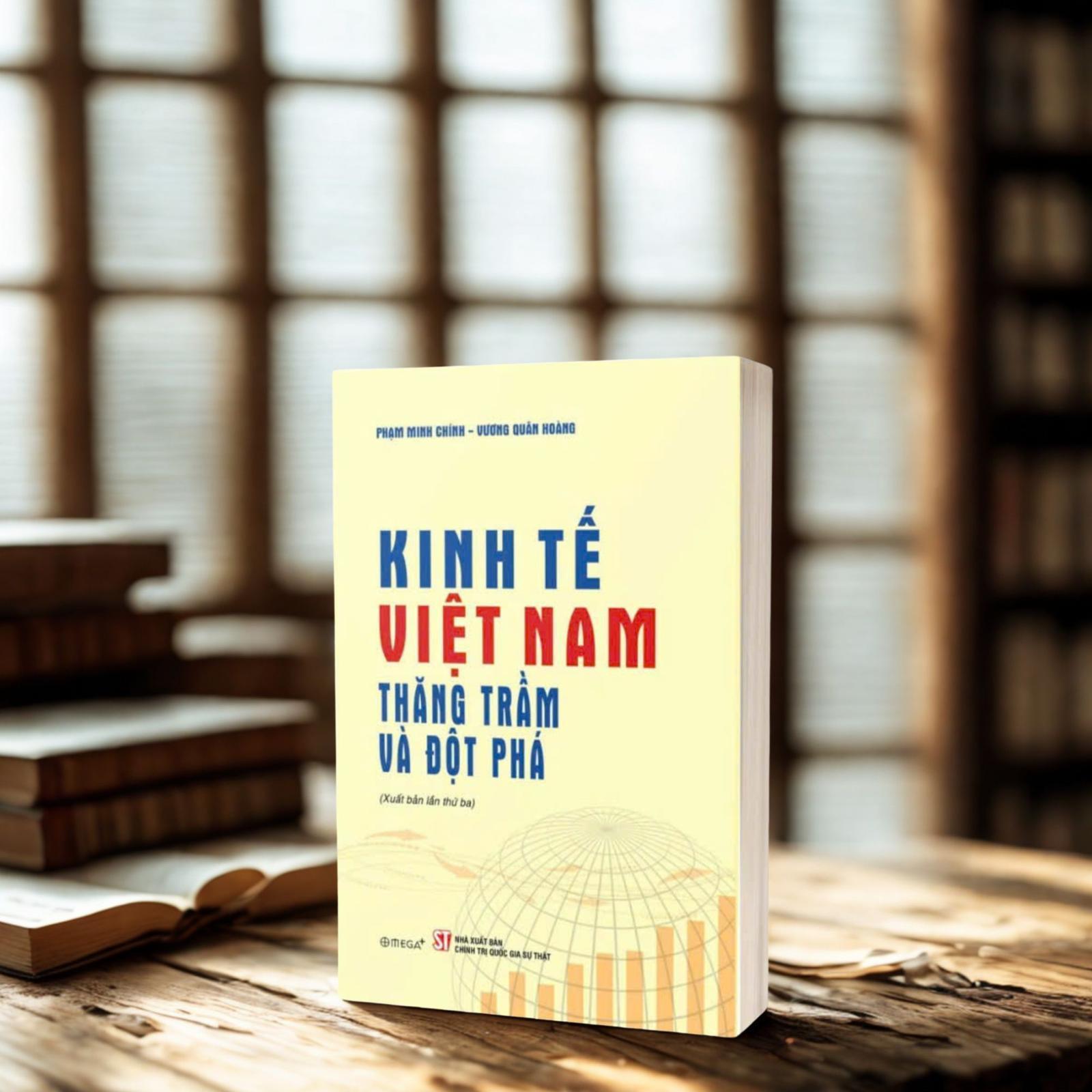 Kinh Tế Việt Nam - Thăng Trầm Và Đột Phá - Bản Quyền