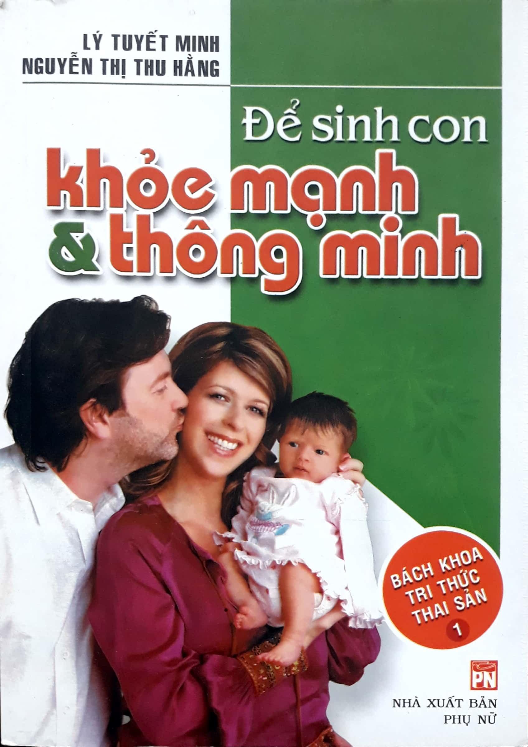 Để Sinh Con Khỏe Mạnh Và Thông Minh