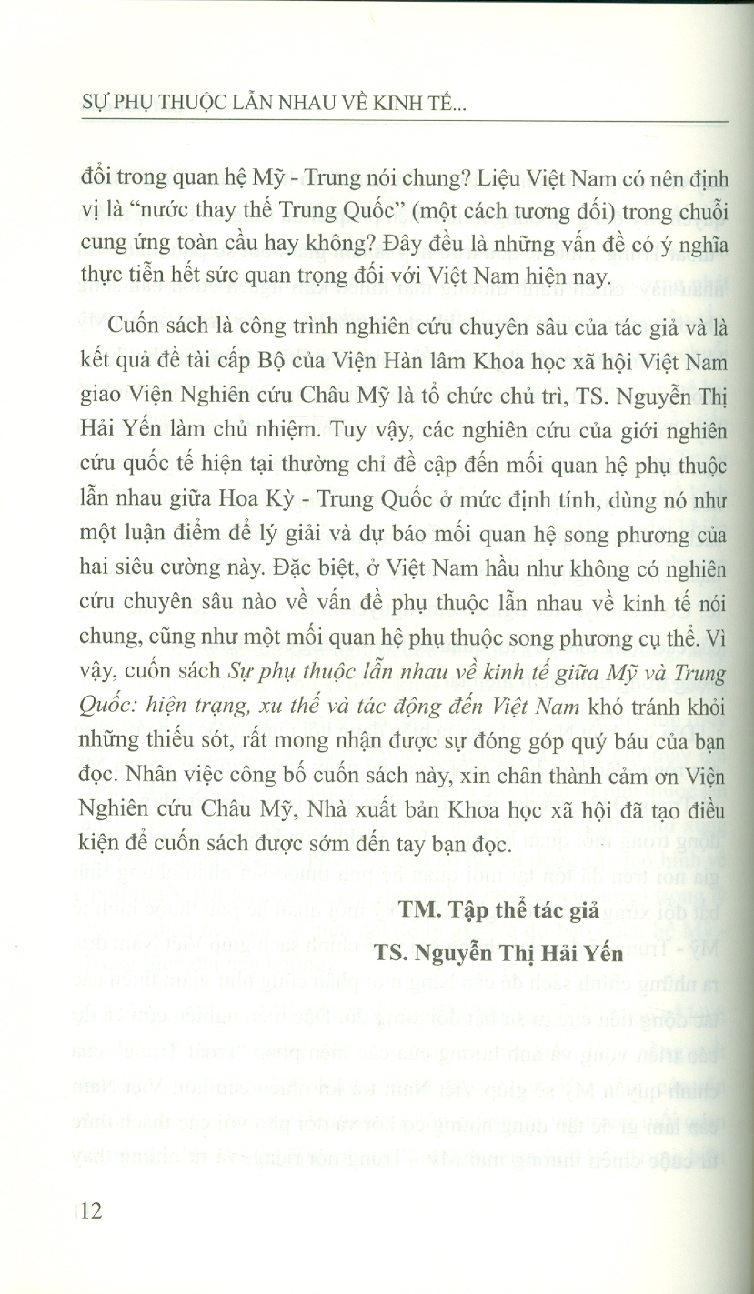 Sự Phụ Thuộc Lẫn Nhau Về Kinh Tế Giữa Mỹ Và Trung Quốc: Hiện Trạng, Xu Thế Và Tác Động Đến Việt Nam (Sách chuyên khảo) - Viện Hàn lâm Khoa học Xã hội Việt Nam - Viện Nghiên cứu Châu Mỹ; TS. Nguyễn Thị Hải Yến chủ biên