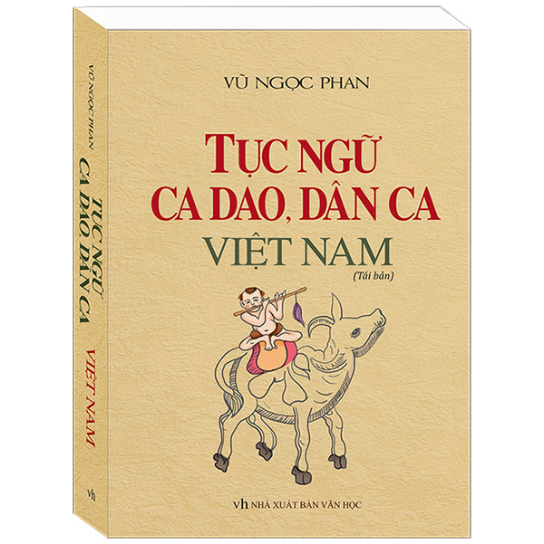 Tục Ngữ Ca Dao, Dân Ca Việt Nam (Bìa Cứng Tái Bản Lần 1-2020)
