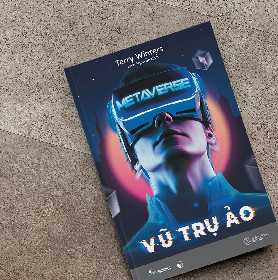 METAVERSE - Vũ Trụ Ảo