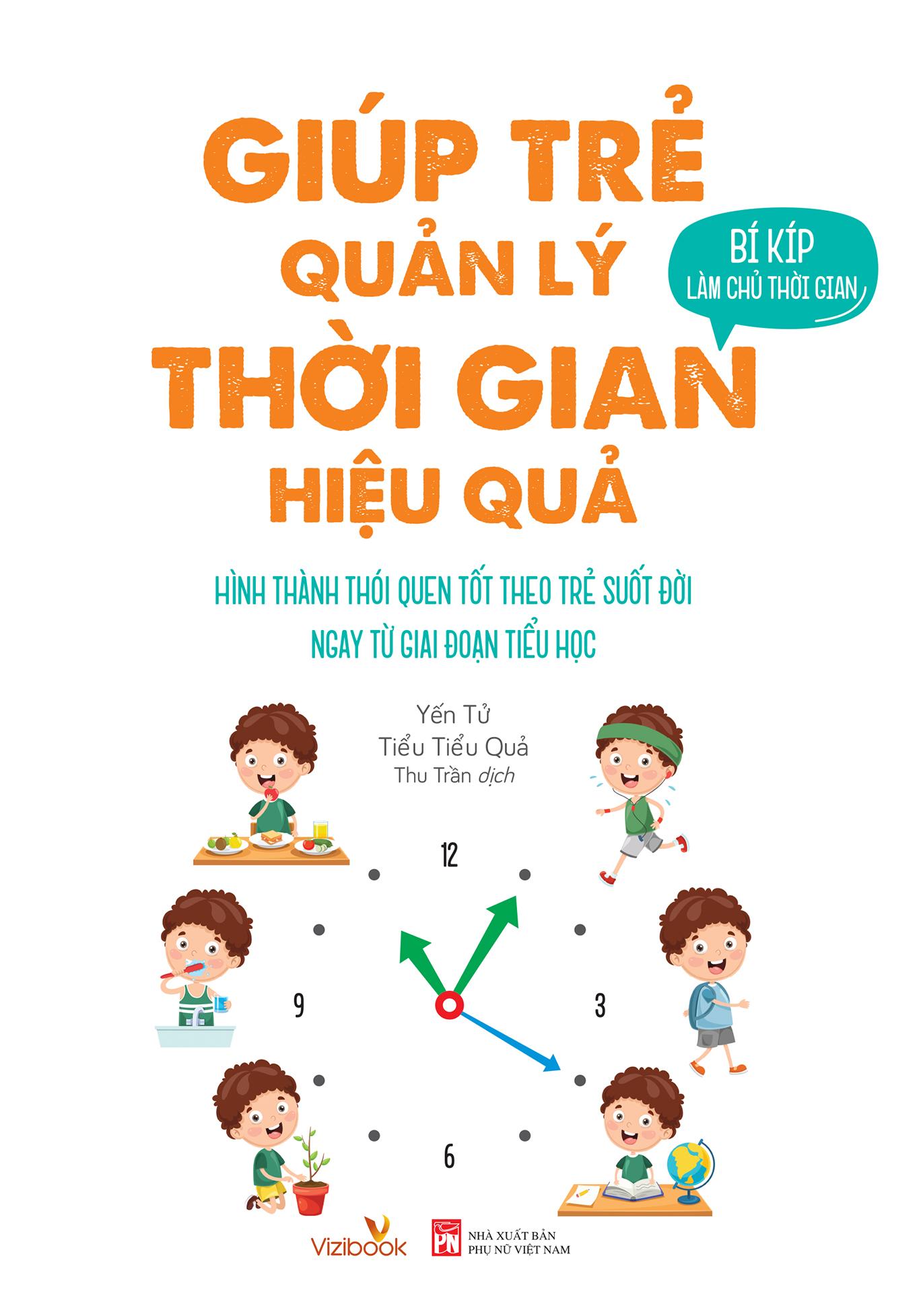 Bí Kíp Làm Chủ Thời Gian - Giúp Trẻ Quản Lý Thời Gian Hiệu Quả