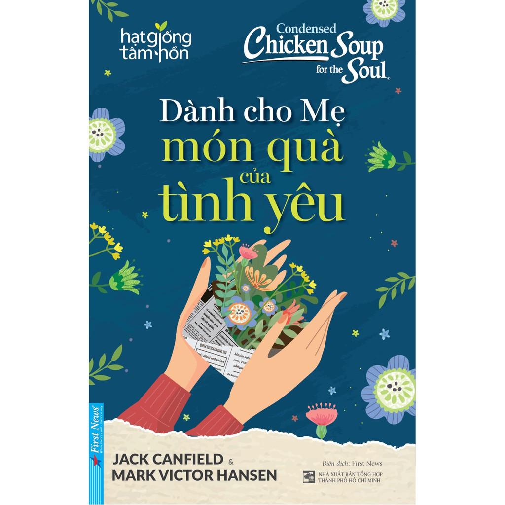 Combo Dành cho Mẹ món quà của tình yêu 54419 + Cha điểm tựa đời con 48937 - Bản Quyền
