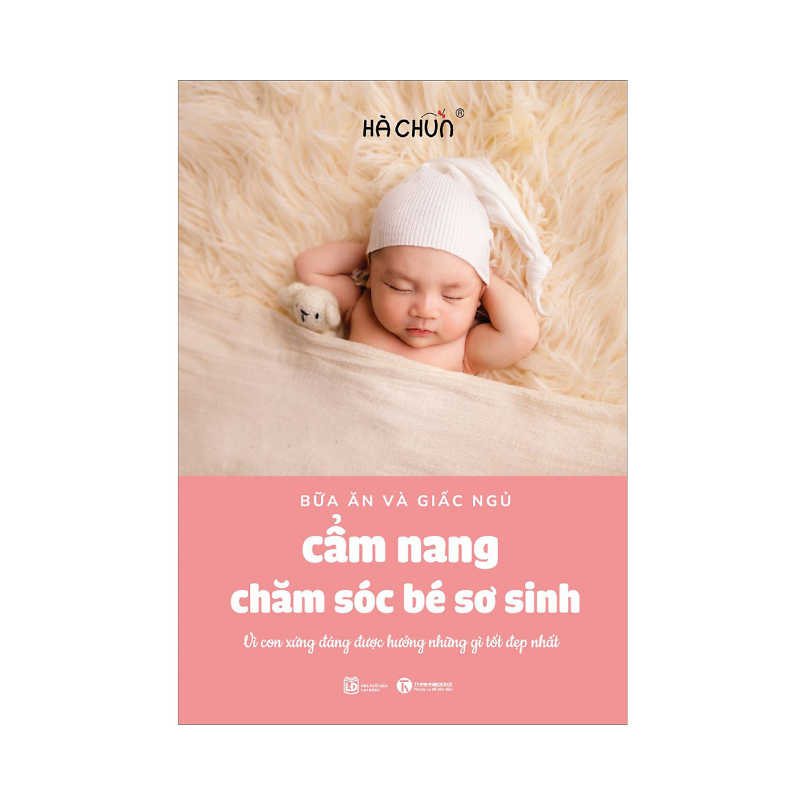 Combo sách dành cho cha mẹ: Cẩm Nang Chăm Sóc Bé Sơ Sinh (Bữa Ăn Và Giấc Ngủ)+Lần Đầu Làm Mẹ - Tổng Hợp Những Kiến Thức Mới Nhất Về Mang Thai Và Sinh Nở (Tái Bản)+ Poster An Toàn Cho Con Yêu
