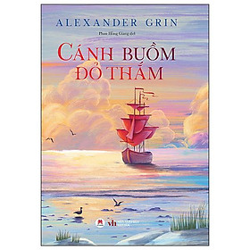 Cánh Buồm Đỏ Thắm (Tái Bản 2024)