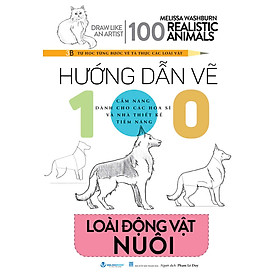 Combo 2 cuốn Hướng Dẫn vẽ 100 Loài Động Vật Hoang Dã  - Động Vật Nuôi