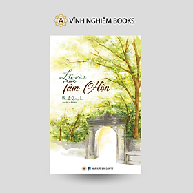 Sách - Lối Vào Tâm Hồn - Quán Như Vạn Lợi - Vĩnh Nghiêm Books
