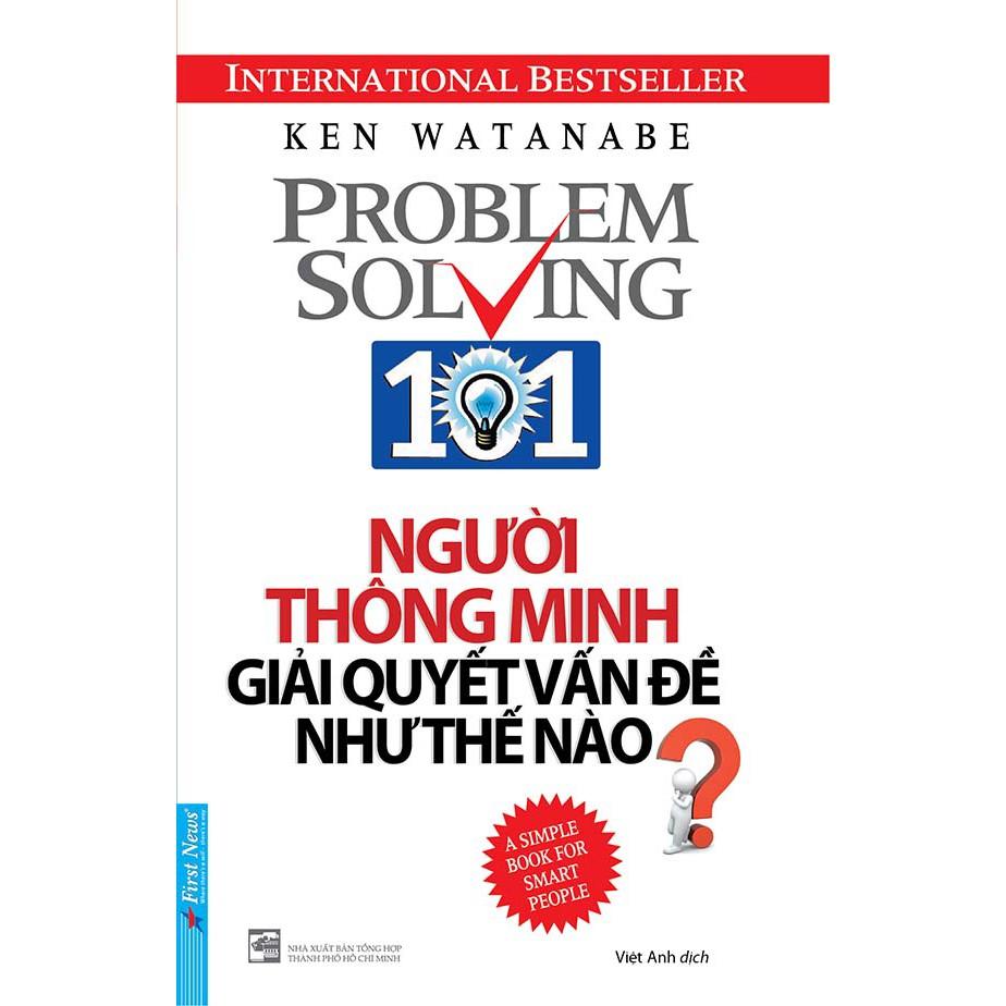 Combo Người Thông Minh Giải Quyết Vấn Đề Như Thế Nào + Người Giỏi Không Phải Là Người Làm Tất Cả - Bản Quyền