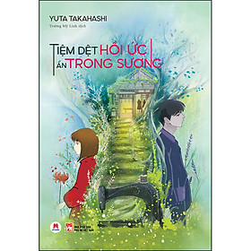 Tiệm Dệt Hồi Ức Ẩn Trong Sương