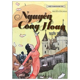 Danh Tác Việt Nam - Nguyễn Công Hoan Tuyển Tập
