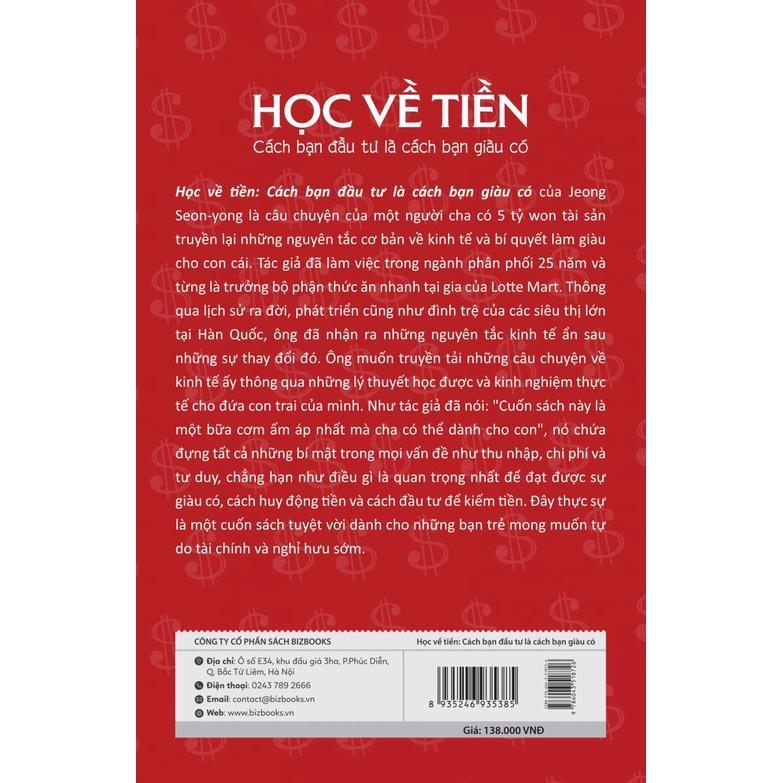 Học về tiền: Cách bạn đầu tư là cách bạn giàu có - Bản Quyền