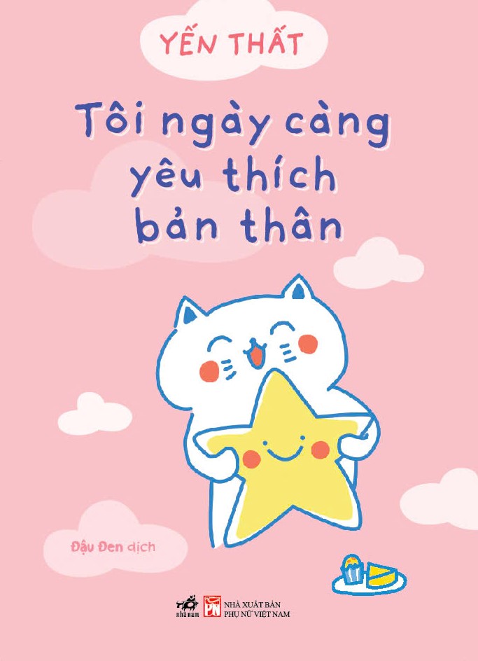 Sách - Tôi ngày càng yêu thích bản thân (Yến Nhất) (Nhã Nam Official)