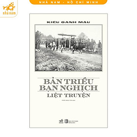 Sách - Bản triều bản nghịch liệt truyện (Nhã Nam HCM)