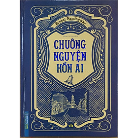 Chuông Nguyện Hồn Ai. Bìa Cứng. Tái bản
