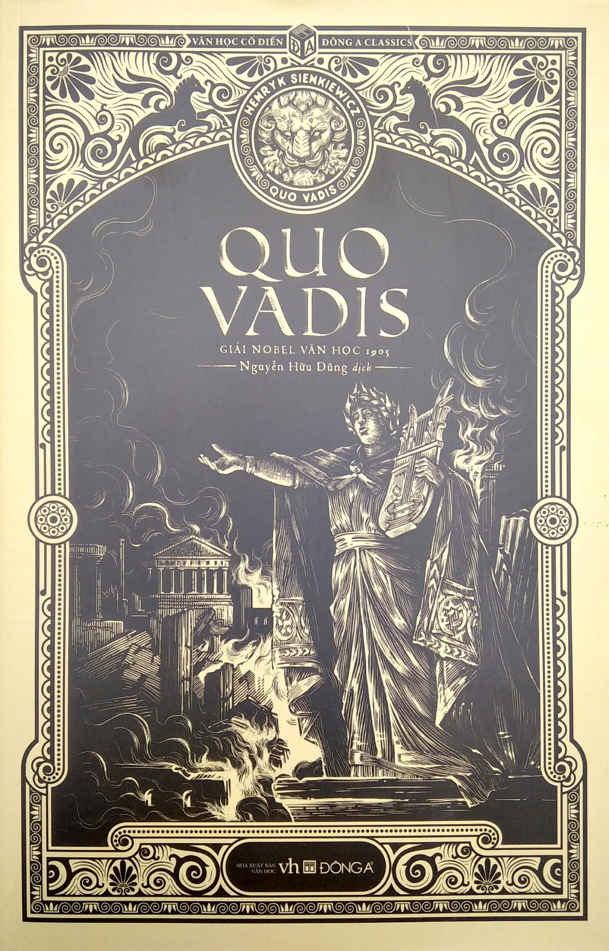 Quo Vadis (Bìa Mềm) - Tác Phẩm Đoạt Giải Nobel Văn học 1905 (Đông A)