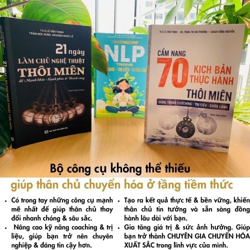 BỘ SÁCH ỨNG DỤNG NLP & THÔI MIÊN ĐỂ COACHING - TRỊ LIỆU - CHỮA LÀNH