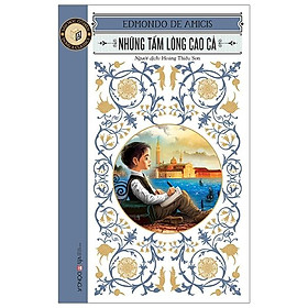 Những Tấm Lòng Cao Cả (Tái Bản 2020)