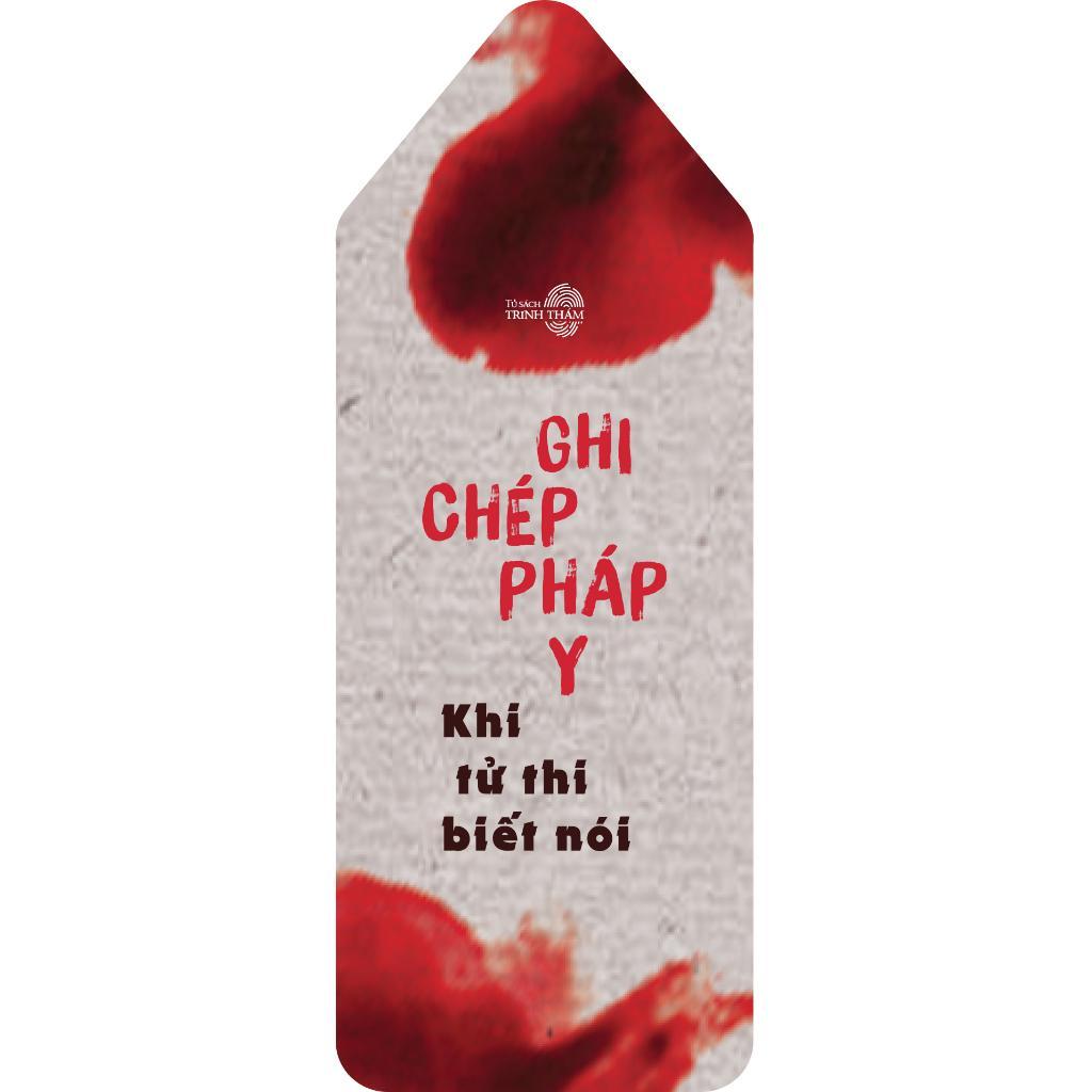Sách - Ghi Chép Pháp Y - Khi Tử Thi Biết Nói - AZ Việt Nam