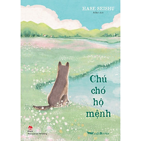 Sách - Chú chó hộ mệnh