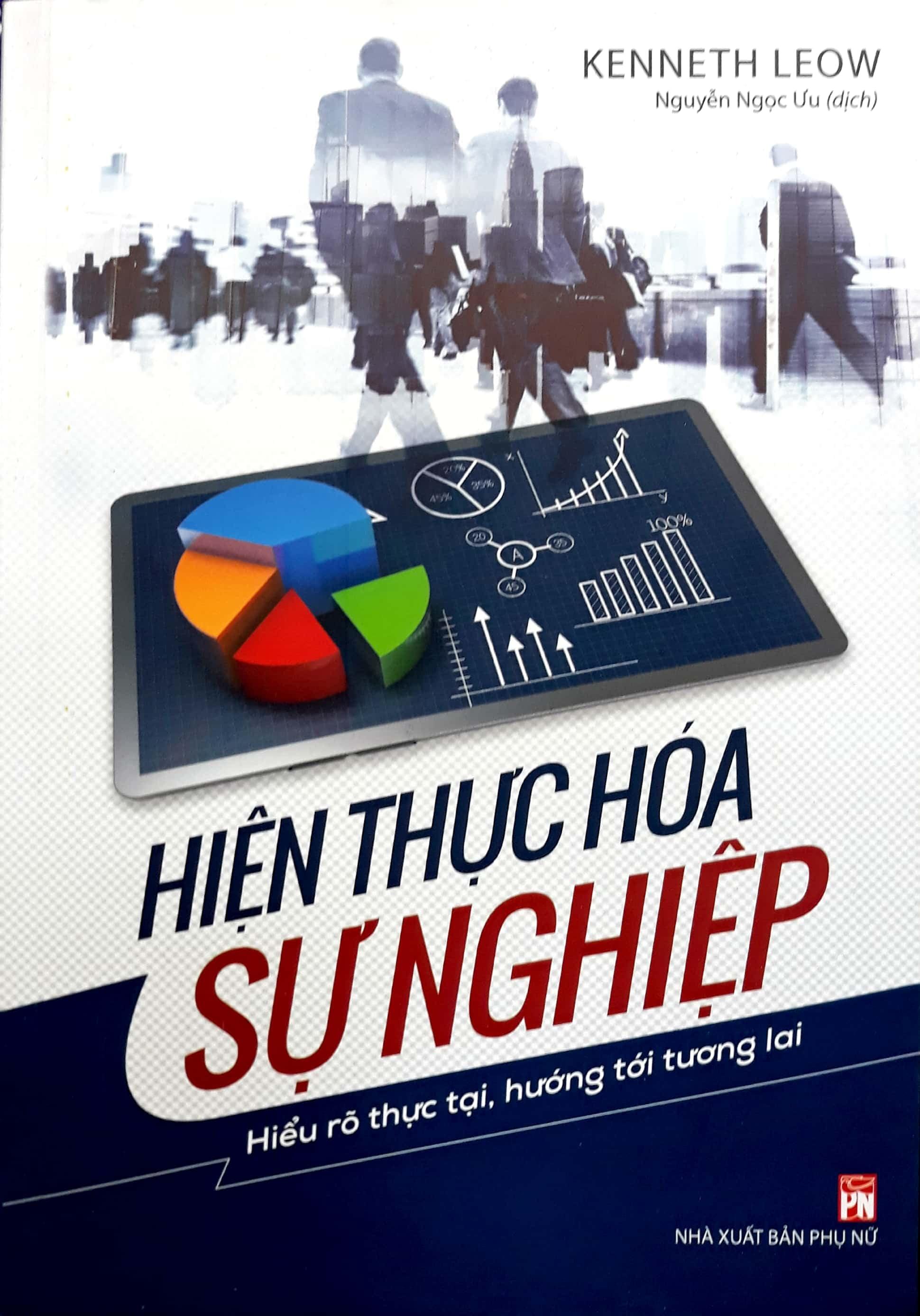 Hiện Thực Hóa Sự Nghiệp (Bìa Mềm)