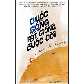 Sách Cuộc sống rất giống cuộc đời - BẢN QUYỀN
