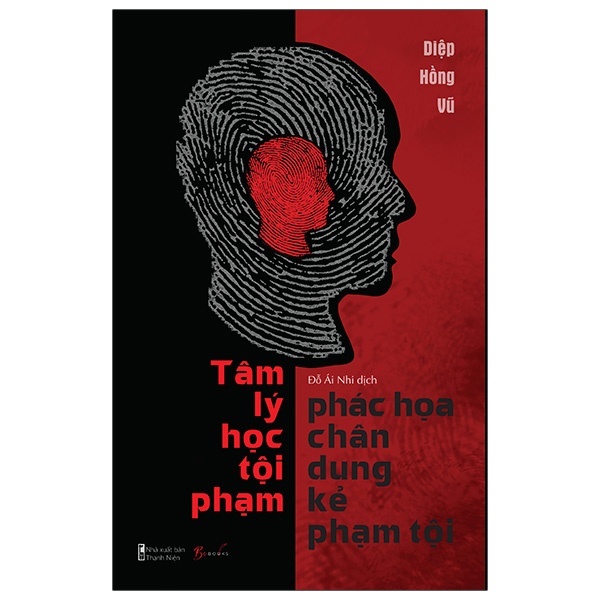 Combo 2 Cuốn Sách Tâm Lý Hay- Tâm Lý Học Về Tiền+ Tâm Lý Học Tội Phạm - Phác Họa Chân Dung Kẻ Phạm Tội