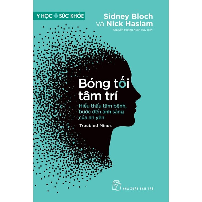 Bóng Tối Tâm Trí - Hiểu Thấu Tâm Bệnh, Bước Đến Ánh Sáng Của An Yên