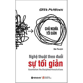 Trạm Đọc | Nghệ Thuật Theo Đuổi Sự Tối Giản