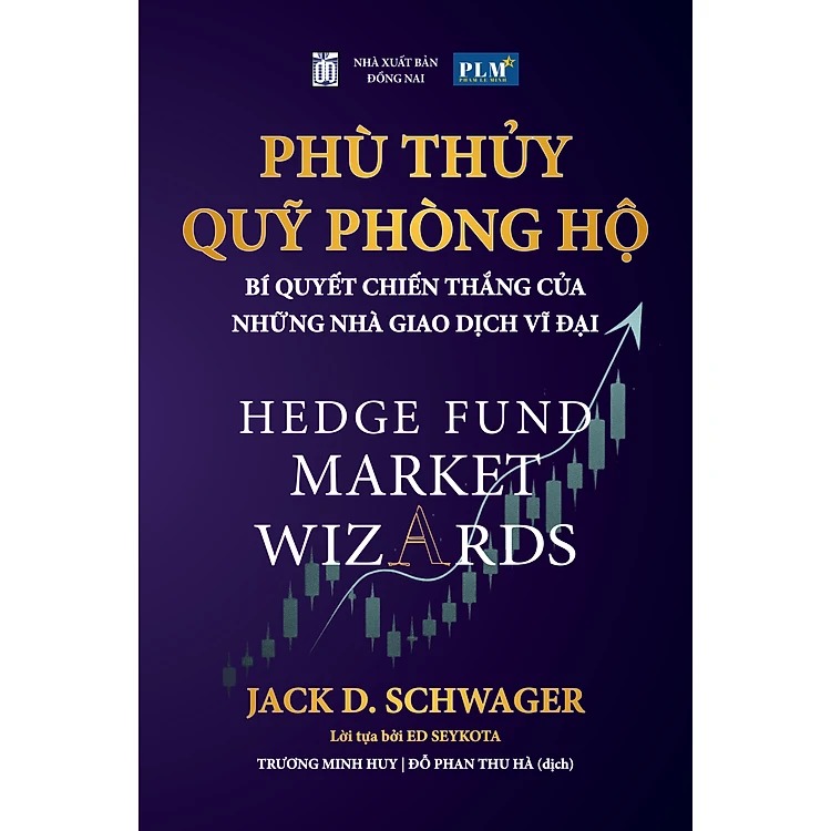 Bộ sách của Jack D. Schwager: Tân Phù Thủy Tài Chính và Phù Thủy Quỹ Phòng Hộ