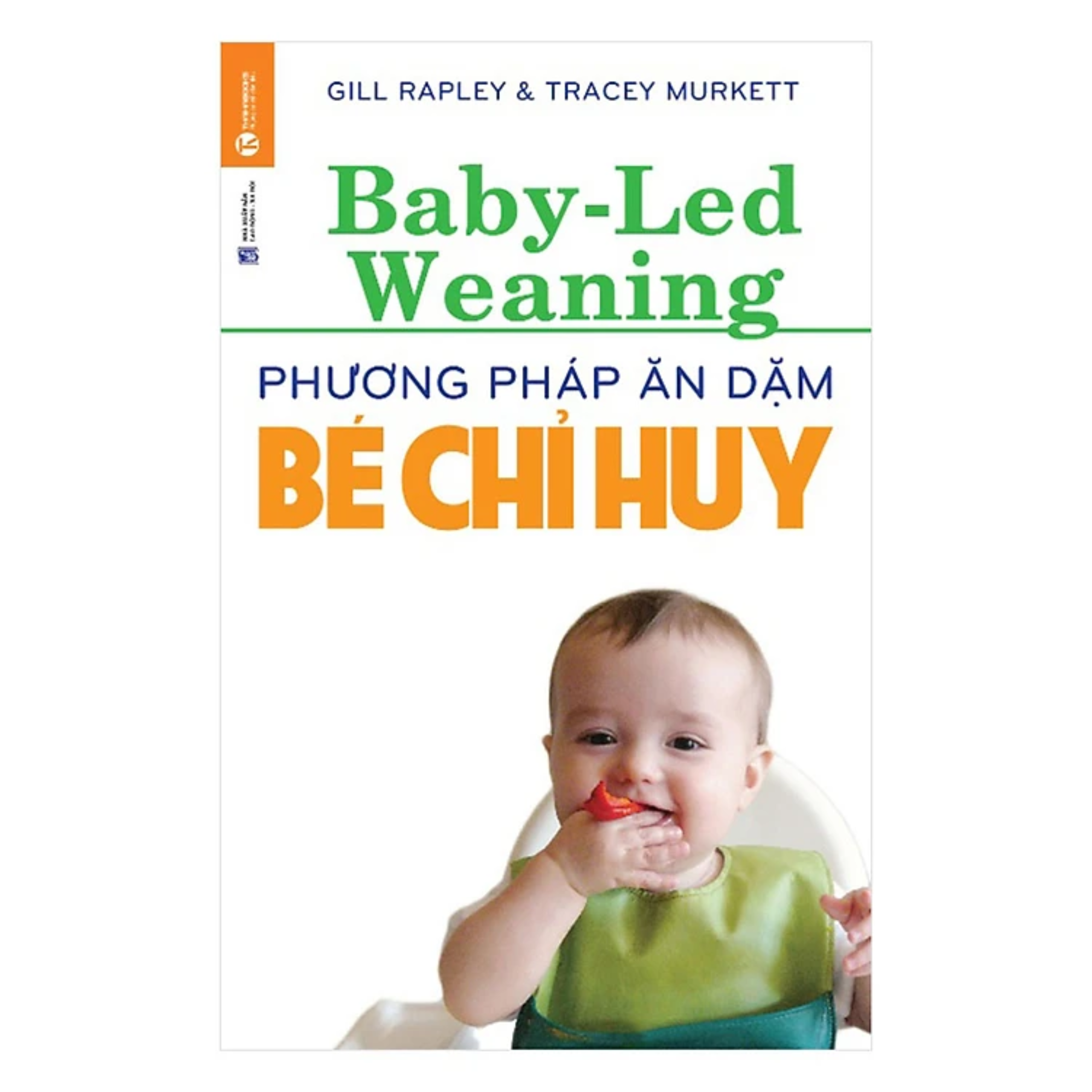 Combo Sách Hay Cho Các Bà Mẹ: Phương Pháp Dạy Con Không Đòn Roi + Phương Pháp Ăn Dặm Bé Chỉ Huy (Baby Led-Weaning) (Tái Bản) + Để Con Được Ốm (Tái Bản 2018) / Top Những Cuốn Sách Nuôi Dạy Con Hay Nhất