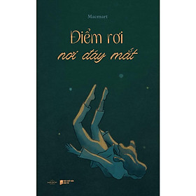 Sách - Điểm Rơi Nơi Đáy Mắt - AZ Việt Nam