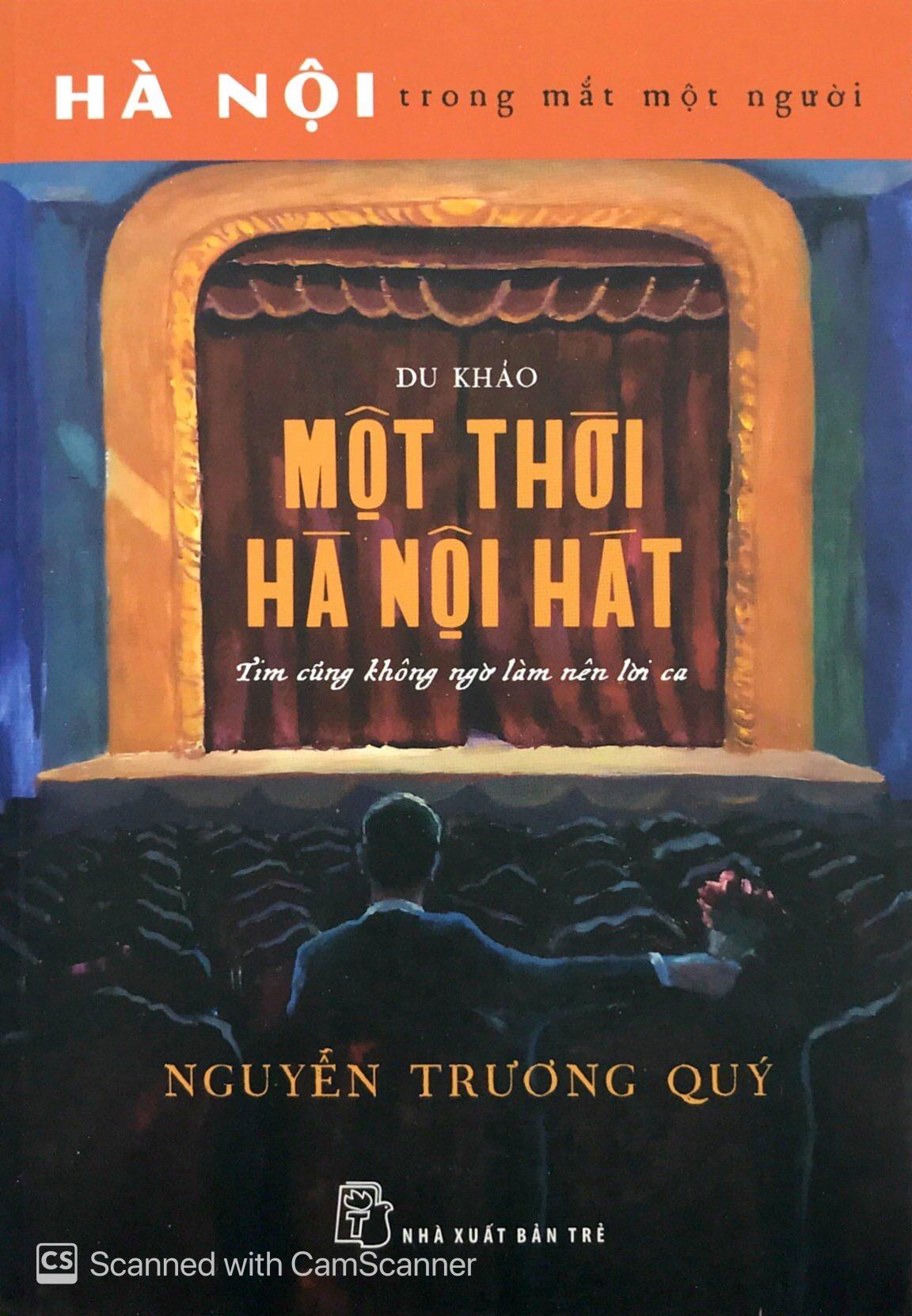 Một Thời Hà Nội Hát - Tim Cũng Không Ngờ Làm Nên Lời Ca
