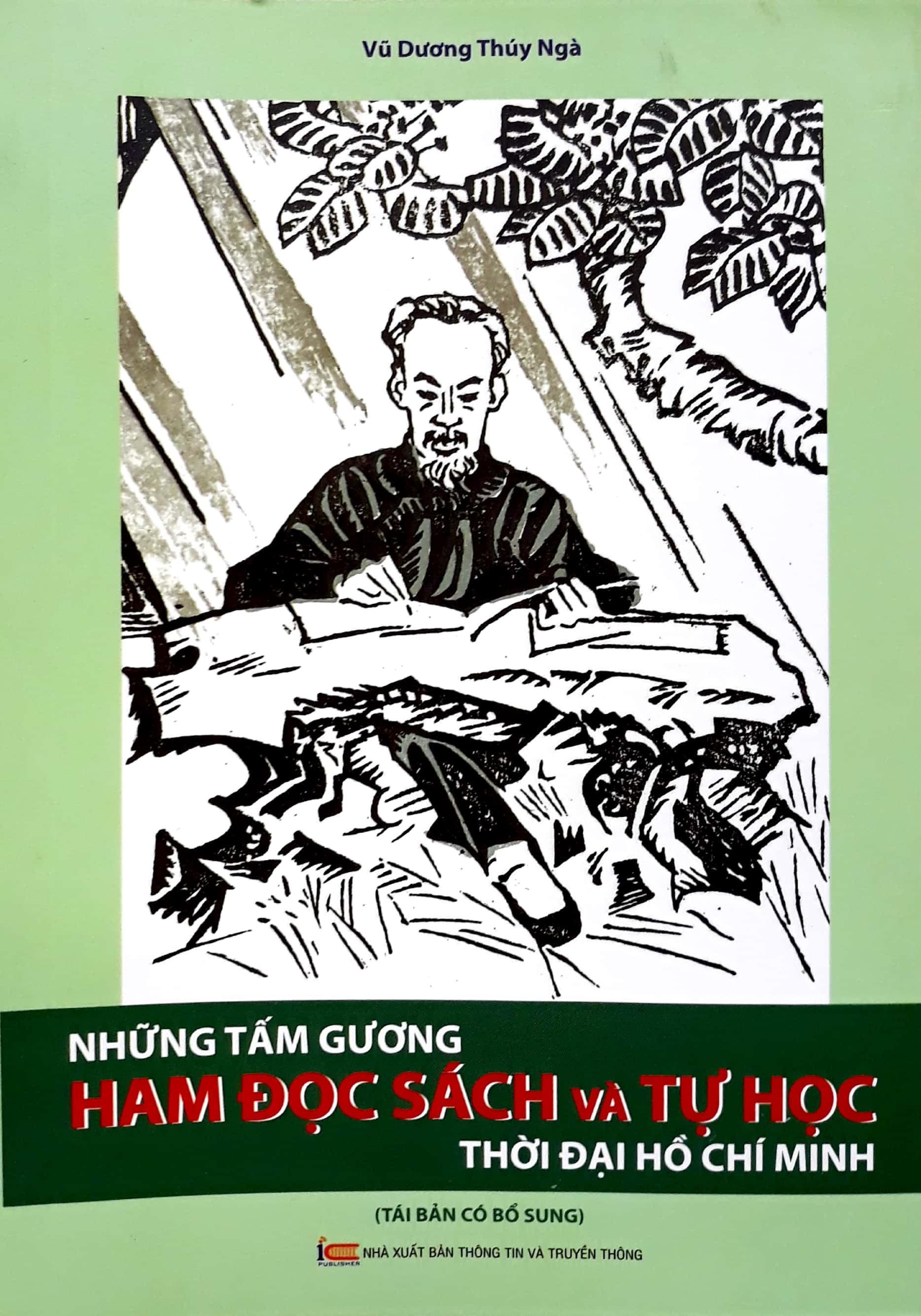 Những Tấm Gương Ham Đọc Sách Và Tự Đọc Thời Đại Hồ Chí Minh