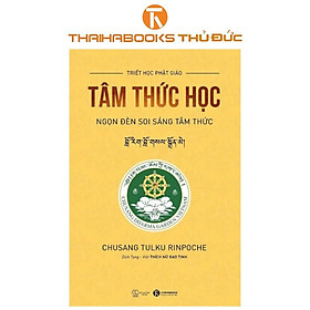 Sách - Tâm Thức Học - Ngọn Đèn Soi Sang Tâm Thức - Thái Hà Books