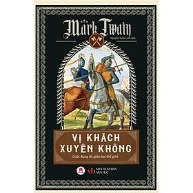 Vị khách xuyên không - Cuộc đụng độ giữa hai thế giới