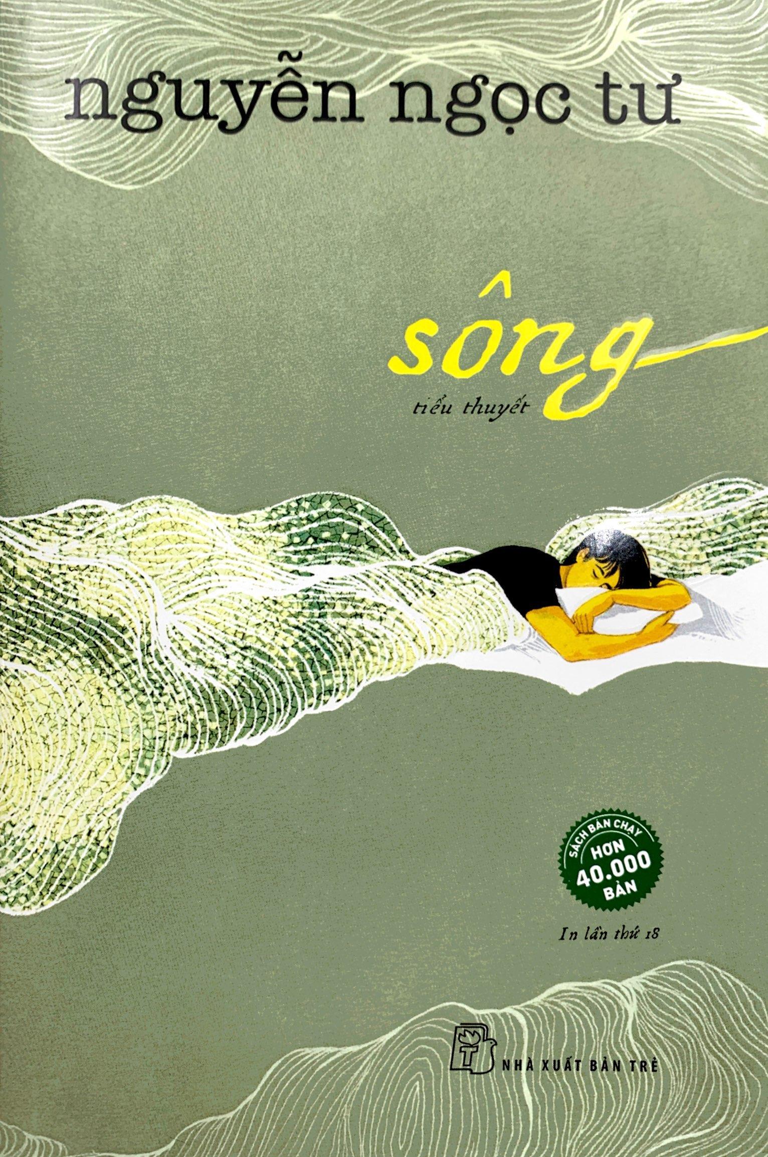 Sông - Nguyễn Ngọc Tư (Tiểu Thuyết)(Tái Bản)
