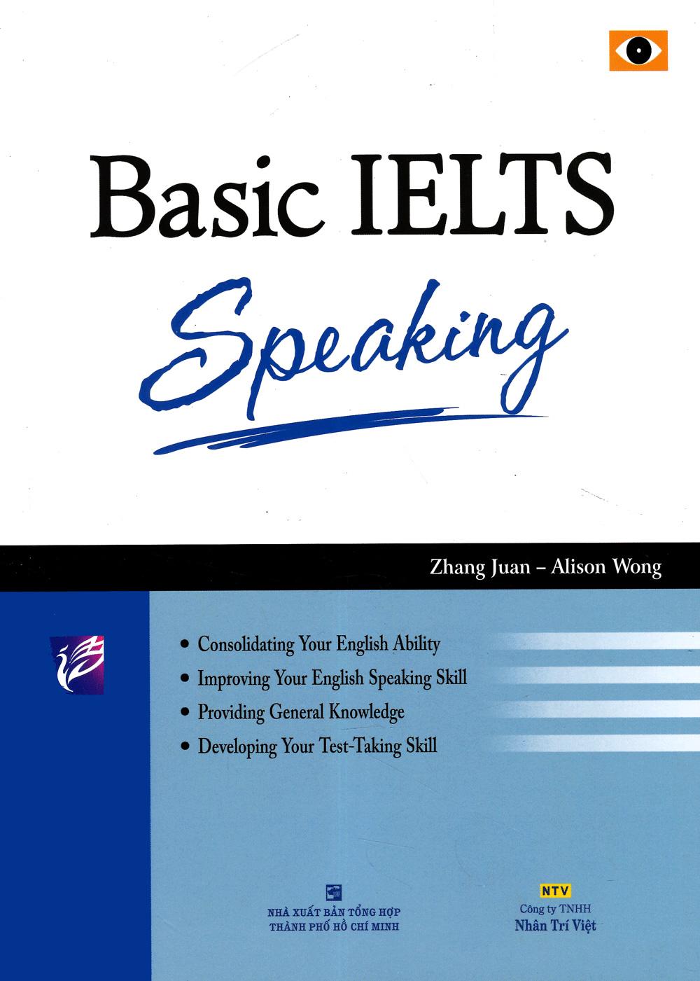Basic IELTS Speaking (Tái Bản 2020) (Quét Mã QR Hoặc Vào Trang Web Để Nghe File Mp3)