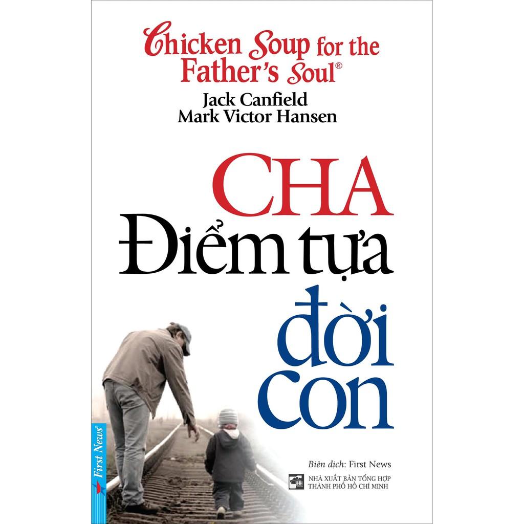 Combo Dành cho Mẹ món quà của tình yêu 54419 + Cha điểm tựa đời con 48937 - Bản Quyền