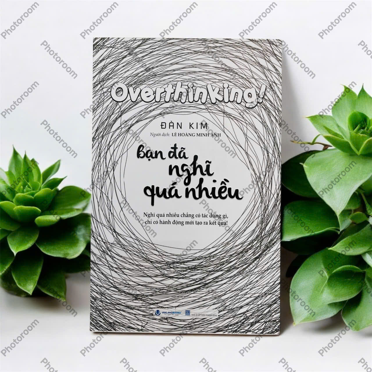 Sách - Bạn Đã Nghĩ Quá Nhiều (VLA)