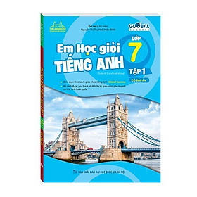 Sách - Global Success - Em Học Giỏi Tiếng Anh Lớp 7 - Có Đáp Án - Tập 1 - Minh Thắng