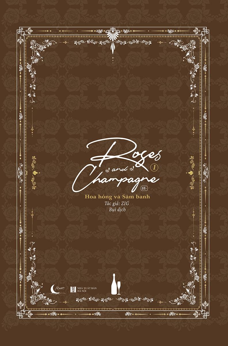 Roses And Champagne - Hoa Hồng Và Sâm Banh - Tập 1 - Tặng Kèm Postcard Hai Mặt Bồi Cứng + Bookmark Chibi Bồi Cứng