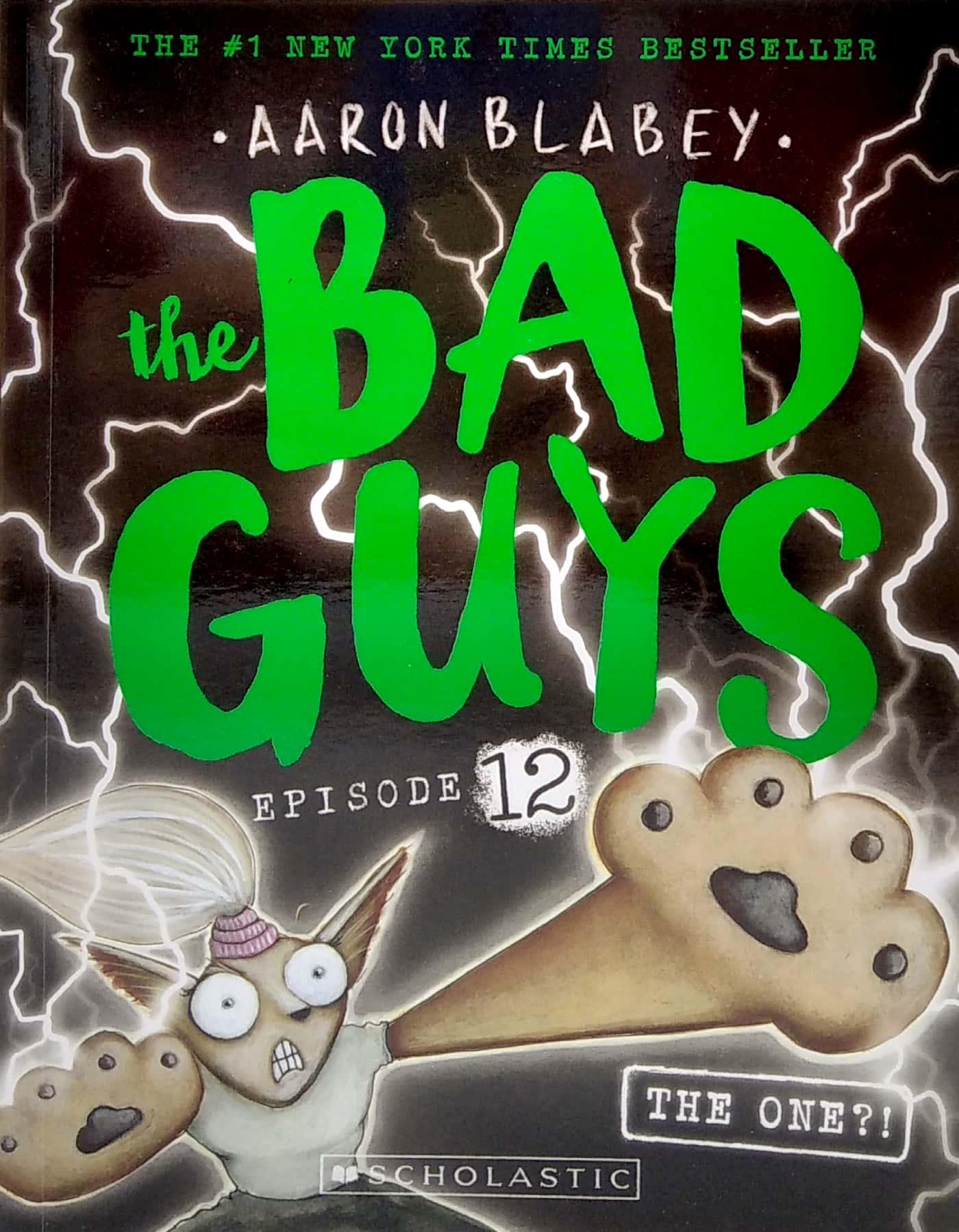 The Bad Guys - Episode 12: The One?!