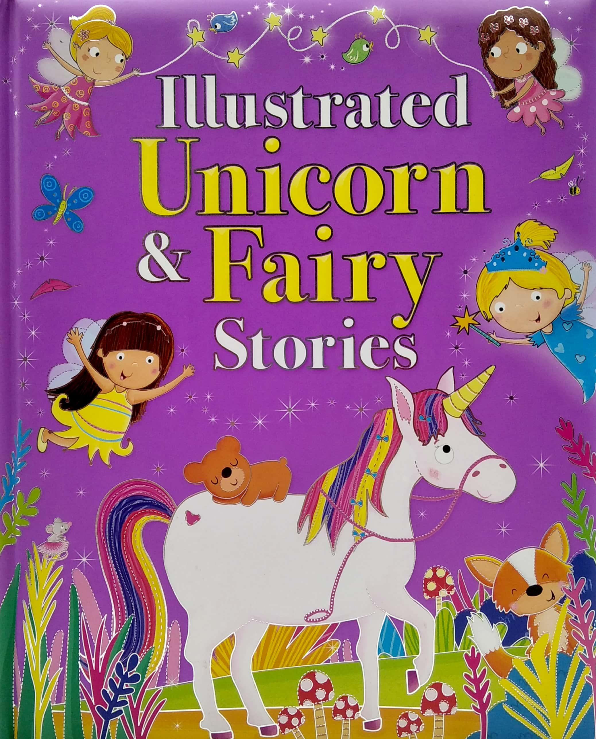 Illustrated Unicorn and Fairy Stories (Padded)