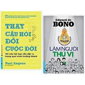 Sách Combo Thay câu hỏi Đổi cuộc đời + Làm người thú vị - Bản Quyền