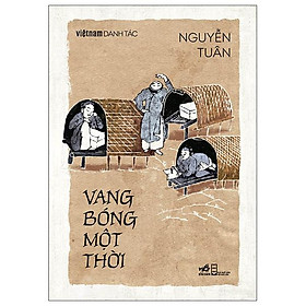 Vang Bóng Một Thời (Việt Nam Danh Tác)