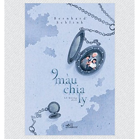 9 MÀU CHIA LY