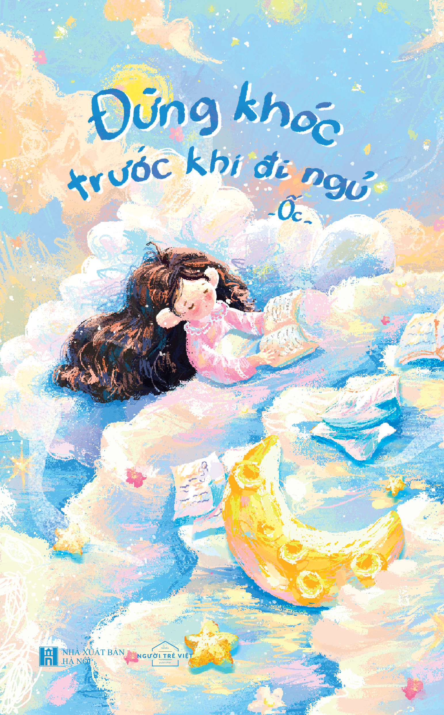 Sách - Đừng Khóc Trước Khi Ngủ - Bản Đặc Biệt - Tặng Kèm Bookmark + Sổ Tay