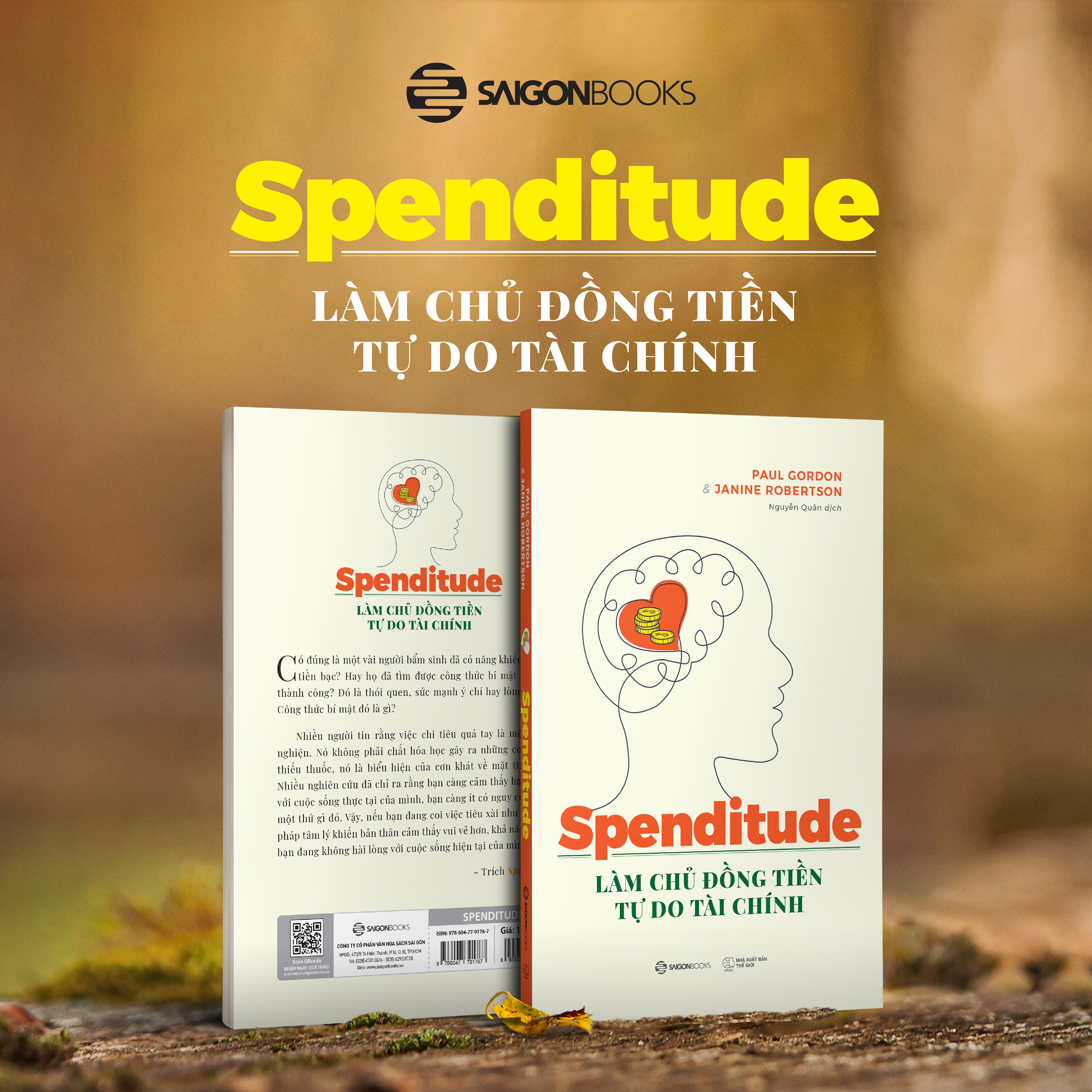 Spenditude: Làm chủ đồng tiền, tự do tài chính - Tác giả Janine Robertson , Paul Gordon