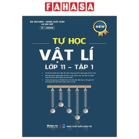 Sách - Tự Học Vật Lý Lớp 11 - Tập 1
